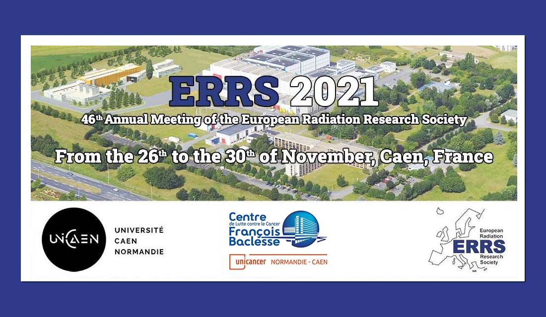 46e Congrès annuel de l’European Radiation Research Society au Centre François Baclesse, du 26 au 30 novembre 2021